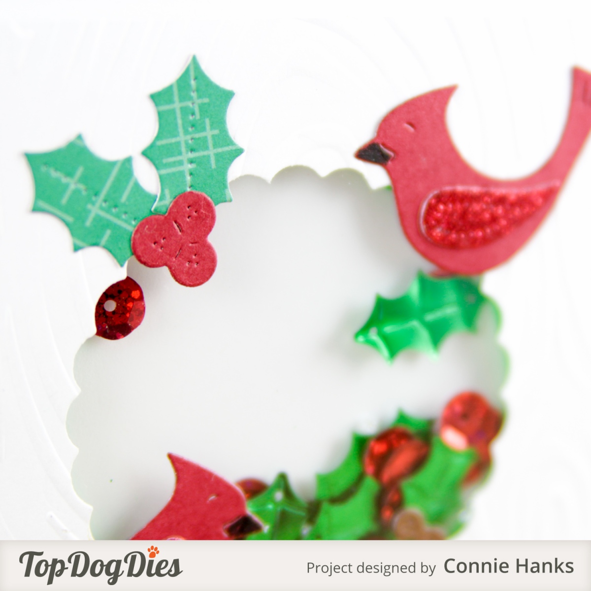 Connie Hanks Photography // ClickyChickCreates.com // Christmas shaker card, cardinals, mistletoe, holly, Top Dog Dies