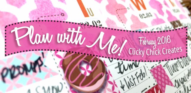 ClickyChickCreates.com // Plan with Me February 2016, pink, donuts, Eiffel Tower, kisses, Inkwell Press, Mission Board